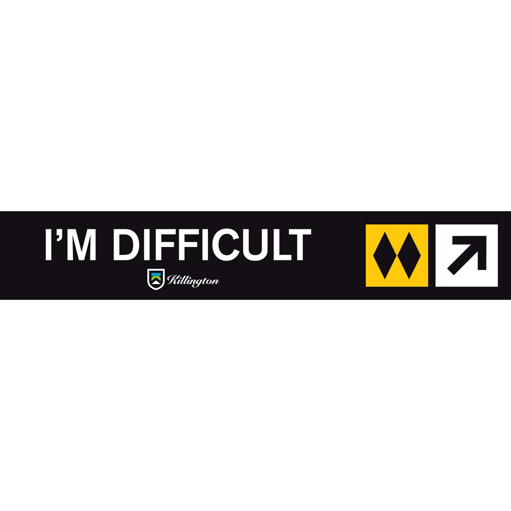 I'm Difficult Trail Sign-Killington Logo-Killington Sports