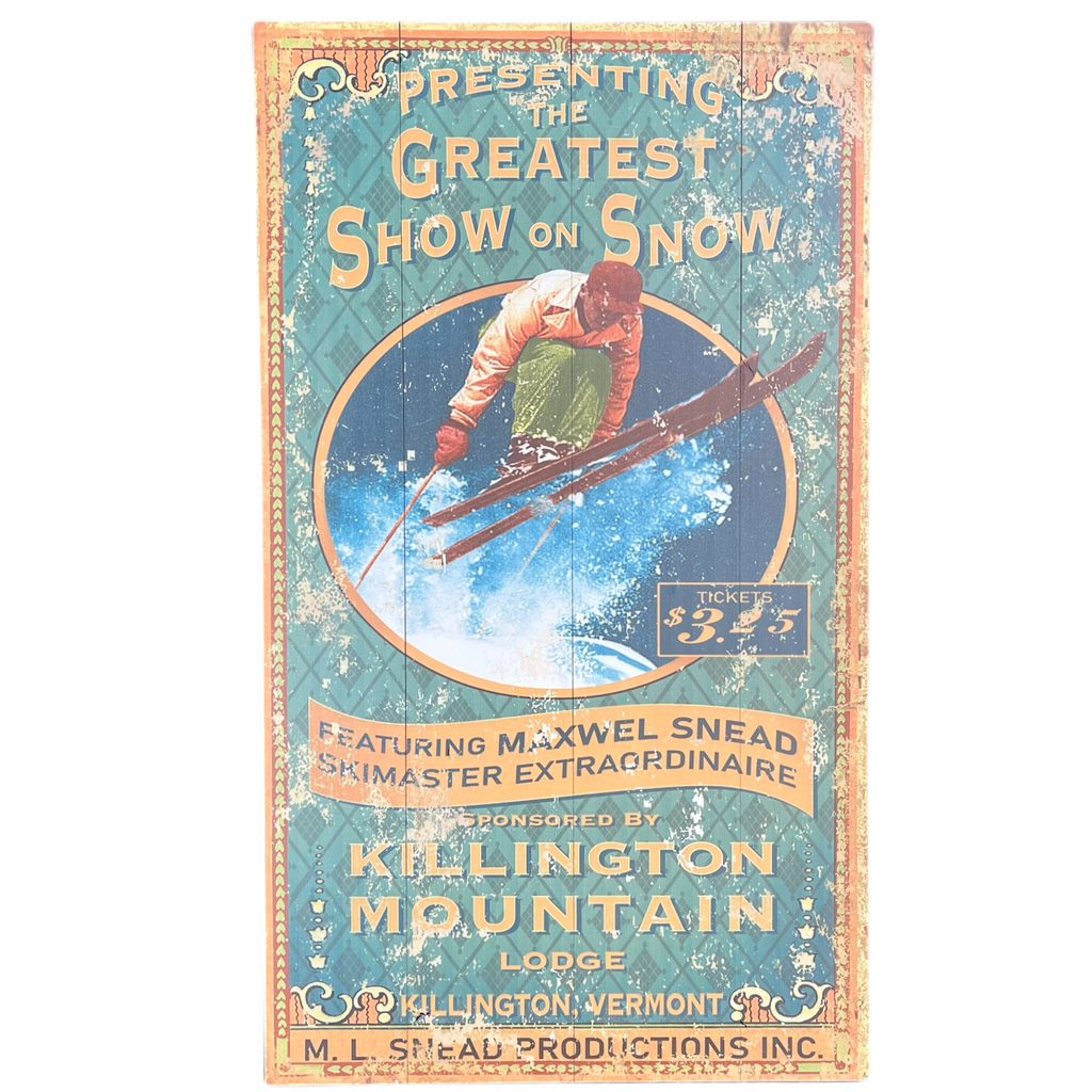 Killington Wooden Wall Art: Greatest Show on Snow-Killington Sports