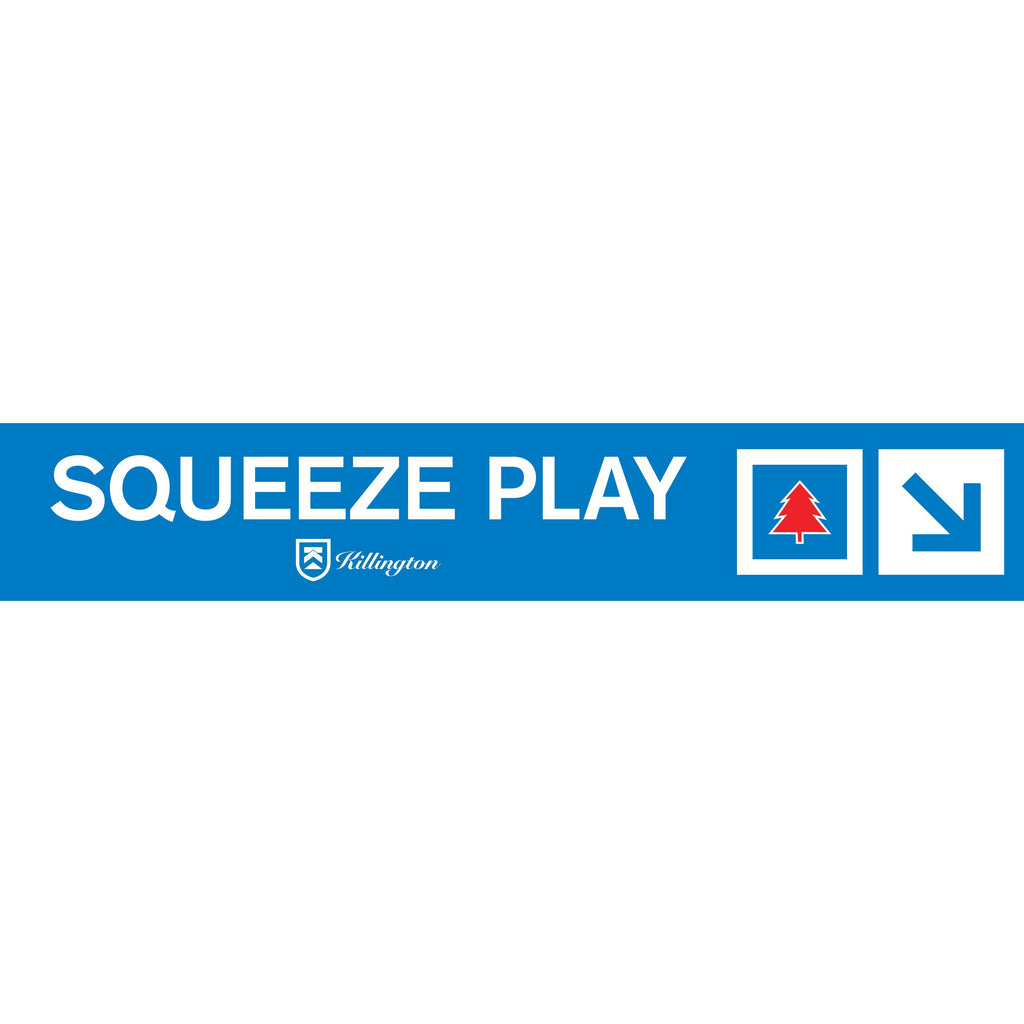 Squeeze Play Trail Sign-Killington Sports